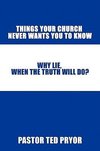 Things Your Church Never Wants You to Know