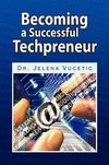 Becoming a Successful Techpreneur