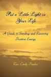 Put a Little Light in Your Life