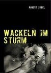 Wackeln im Sturm