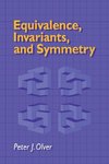 Equivalence, Invariants and Symmetry