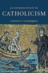 An Introduction to Catholicism