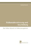 Risikowahrnehmung und -beurteilung