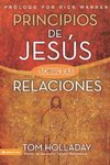 Principios de Jesus Sobre las Relaciones = The Relationship Principles of Jesus