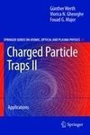 Charged Particle Traps II