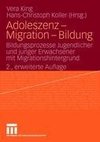 Adoleszenz - Migration - Bildung