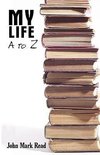 My Life - A to Z