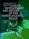 Climate Development and History of the North Atlantic Realm