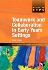 Teamwork and Collaboration in Early Years Settings