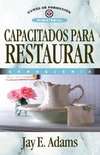 Capacitados Para Restaurar