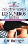 Cómo entender y explicar los números de la Biblia