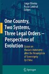 One Country, Two Systems, Three Legal Orders - Perspectives of Evolution
