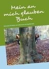 Mein an mich glauben Buch