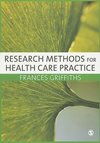 Griffiths, F: Research Methods for Health Care Practice