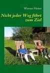 Nicht jeder Weg führt zum Ziel