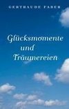 Glücksmomente und Träumereien