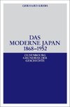 Krebs, G: Das moderne Japan 1868-1952