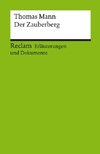 Erläuterungen und Dokumente zu Thomas Mann: Der Zauberberg