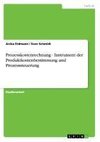 Prozesskostenrechnung - Instrument der Produktkostenbestimmung und Prozesssteuerung