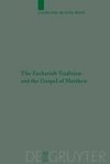 The Zechariah Tradition and the Gospel of Matthew