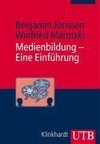 Medienbildung - Eine Einführung