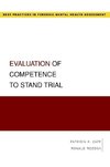 Zapf, P: Evaluation of Competence to Stand Trial