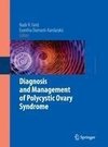 Diagnosis and Management of Polycystic Ovary Syndrome