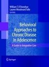 Behavioral Approaches to Chronic Disease in Adolescence