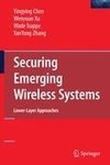 Securing Emerging Wireless Systems