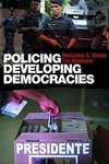 Hinton, M: Policing Developing Democracies