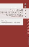 Ganguly, S: Nuclear Proliferation in South Asia