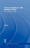 Taiwan's Relations with Mainland China