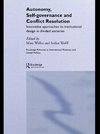 Weller, M: Autonomy, Self Governance and Conflict Resolution