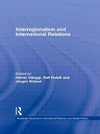 Rüland, J: Interregionalism and International Relations