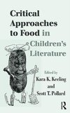 Keeling, K: Critical Approaches to Food in Children's Litera