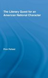 Pollard, F: Literary Quest for an American National Characte