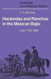 Haciendas and Ranchos in the Mexican Bajio