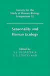 Seasonality and Human Ecology