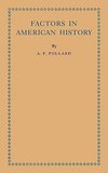 Factors in American History