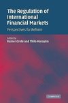 The Regulation of International Financial Markets