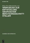 Werkzeuge zur Entwicklung graphischer Benutzungsschnittstellen