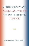 Meritocracy and Americans' Views on Distributive Justice