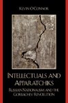 Intellectuals and Apparatchiks