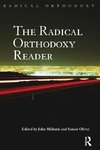 The Radical Orthodoxy Reader