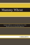 Mummy Wheat