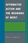 Affirmative Action and the Meanings of Merit