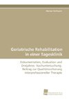 Geriatrische Rehabilitation in einer Tagesklinik