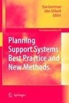 Planning Support Systems Best Practice and New Methods