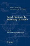 French Studies in the Philosophy of Science