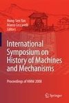 International Symposium on History of Machines and Mechanisms